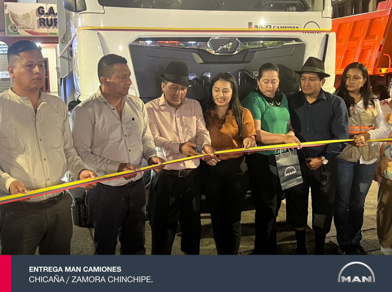 Entrega de volqueta MAN . GAD de Chicaña - Zamora Chinchipe